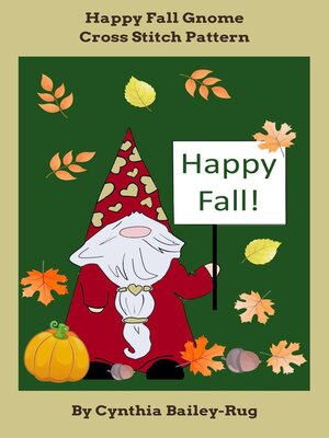 cover image of Happy Fall Gnome Cross Stitch Pattern